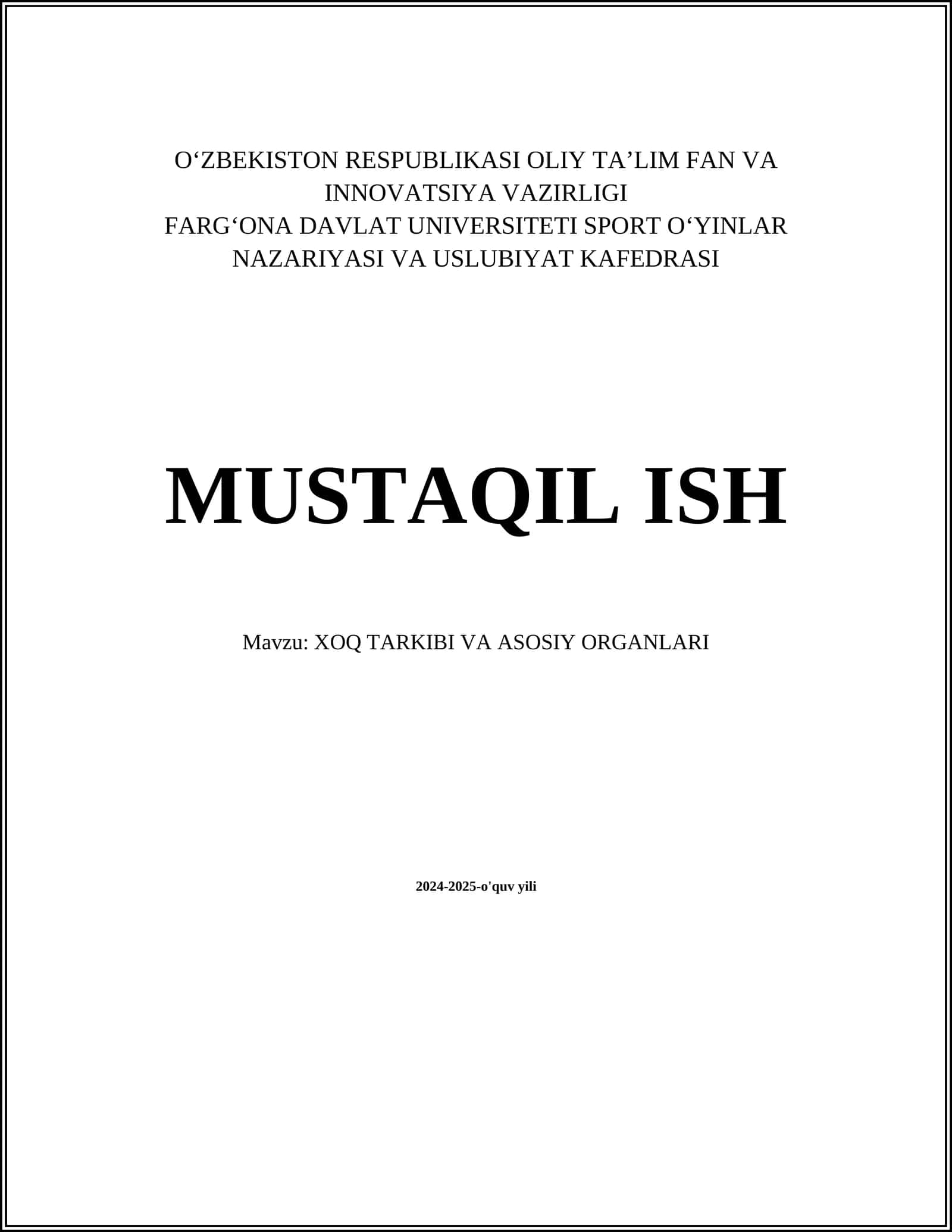 XOQ TARKIBI VA ASOSIY ORGANLARI