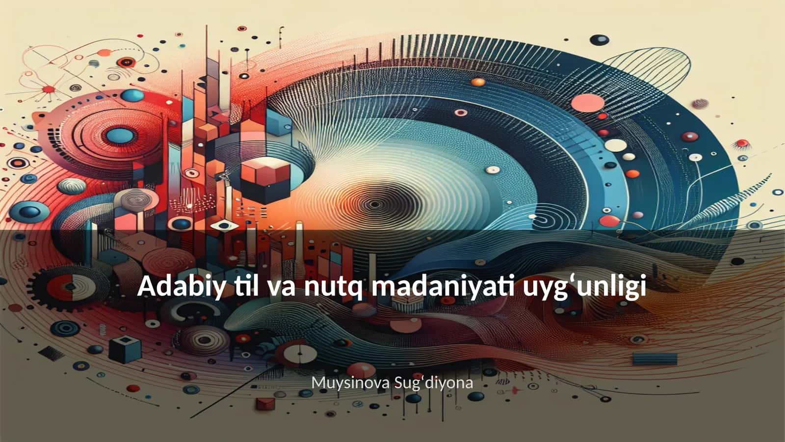 Adabiy til va nutq madaniyati uygʻunligi