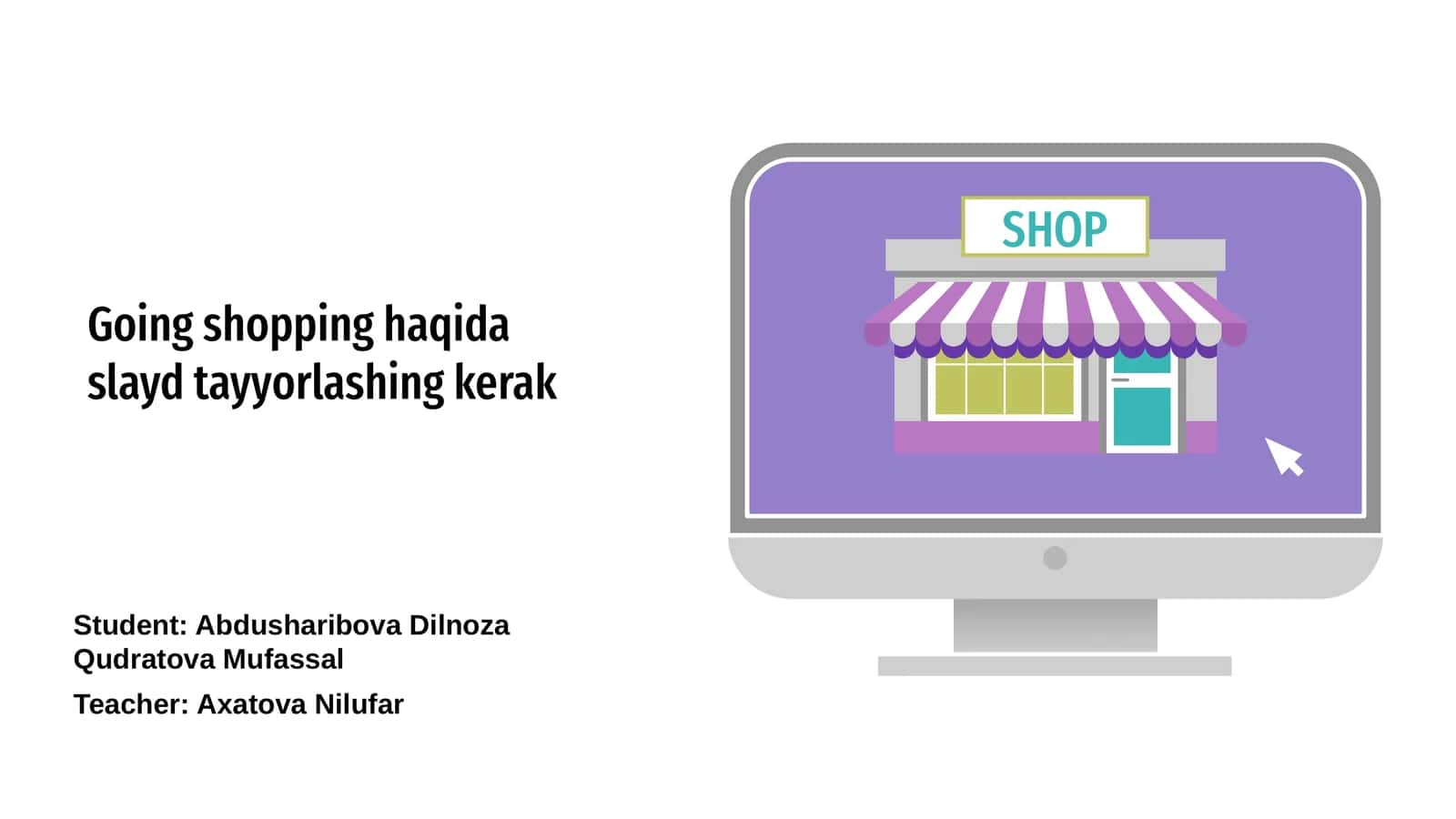 Going shopping haqida slayd tayyorlash