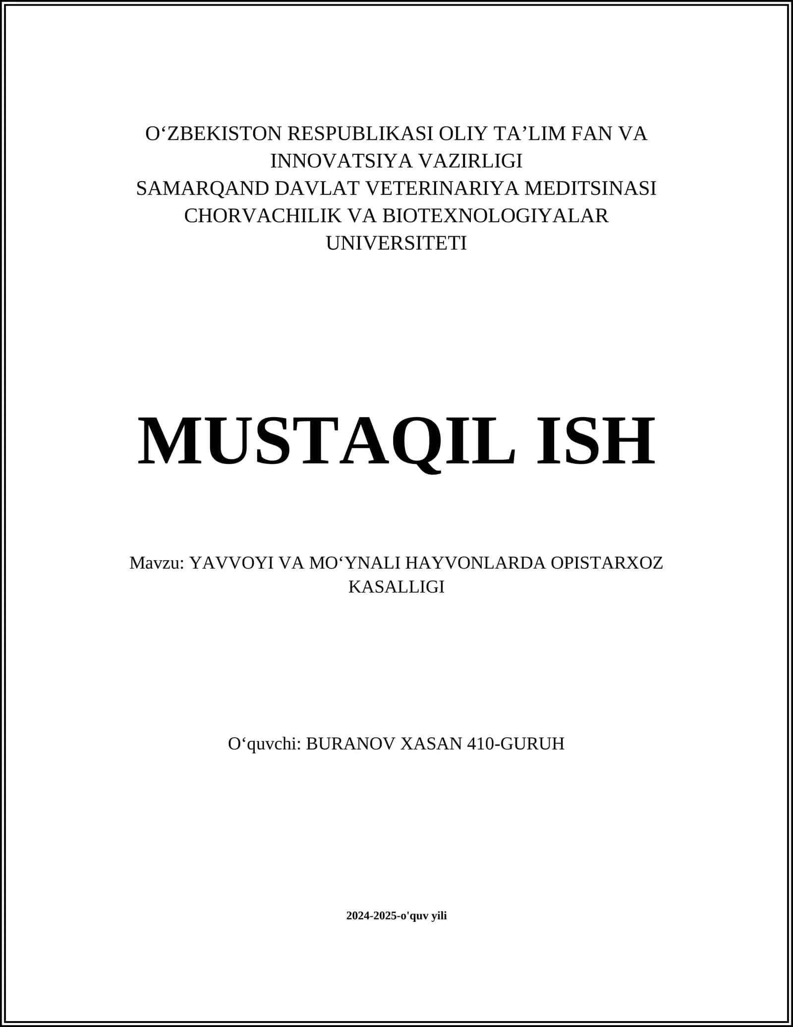 YAVVOYI VA MOʻYNALI HAYVONLARDA OPISTARXOZ KASALLIGI