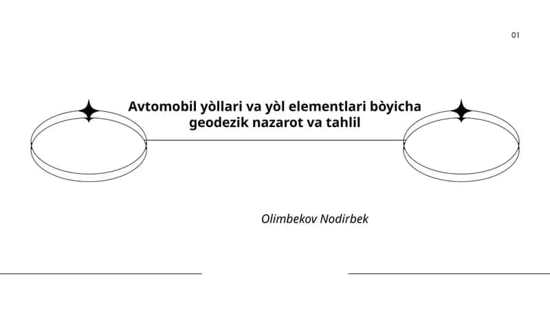 Avtomobil yòllari va yòl elementlari bòyicha geodezik nazarot va tahlil