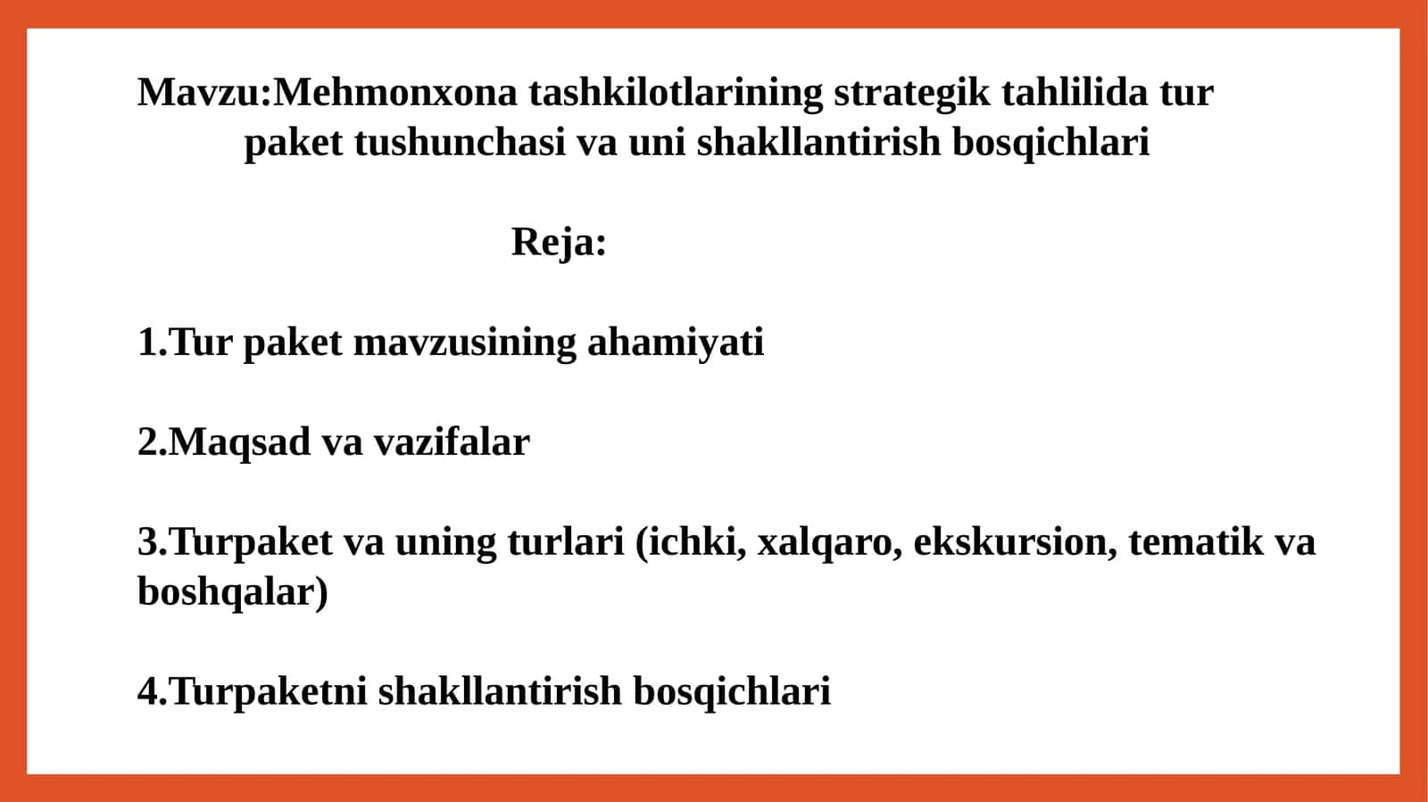 Mehmonxona tashkilotlarining strategik tahlilida turpaket tushunchasi va uni shakllantirish bosqichlari