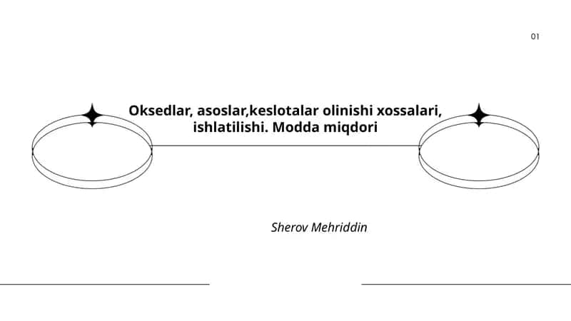 Oksedlar, asoslar,keslotalar olinishi xossalari, ishlatilishi. Modda miqdori