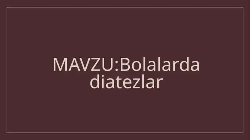 Bolalarda diatezlar