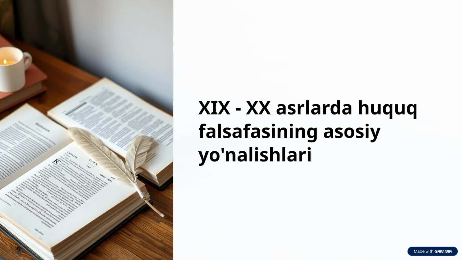 XIX - XX asrlarda huquq falsafasining asosiy yo'nalishlari