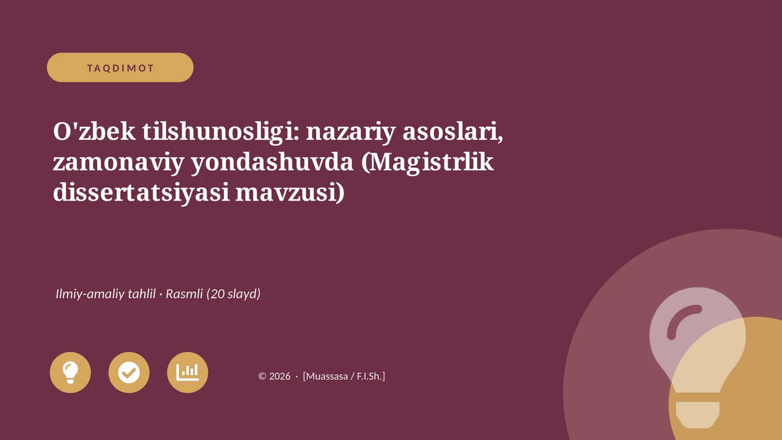 O'zbek tilshunosligi: nazariy asoslari, zamonaviy yondashuvda (Magistrlik dissertatsiyasi mavzusi)
