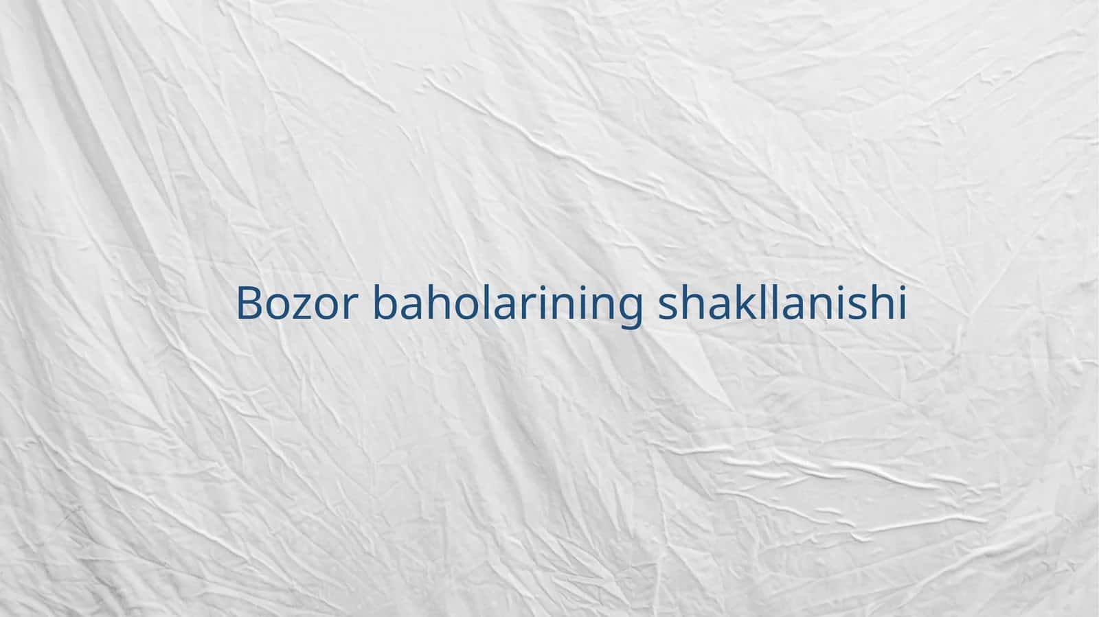 Bozor baholarining shakllanishi