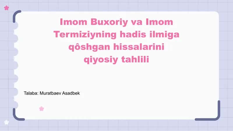 Imom Buxoriy va Imom Termiziy: Hadis Ilmiga Kirish