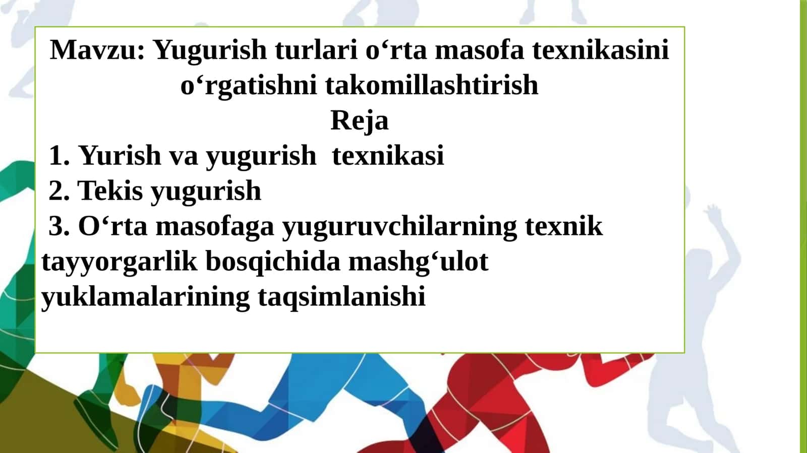 Yugurish turlari oʻrta masofa texnikasini oʻrgatishni takomillashtirish