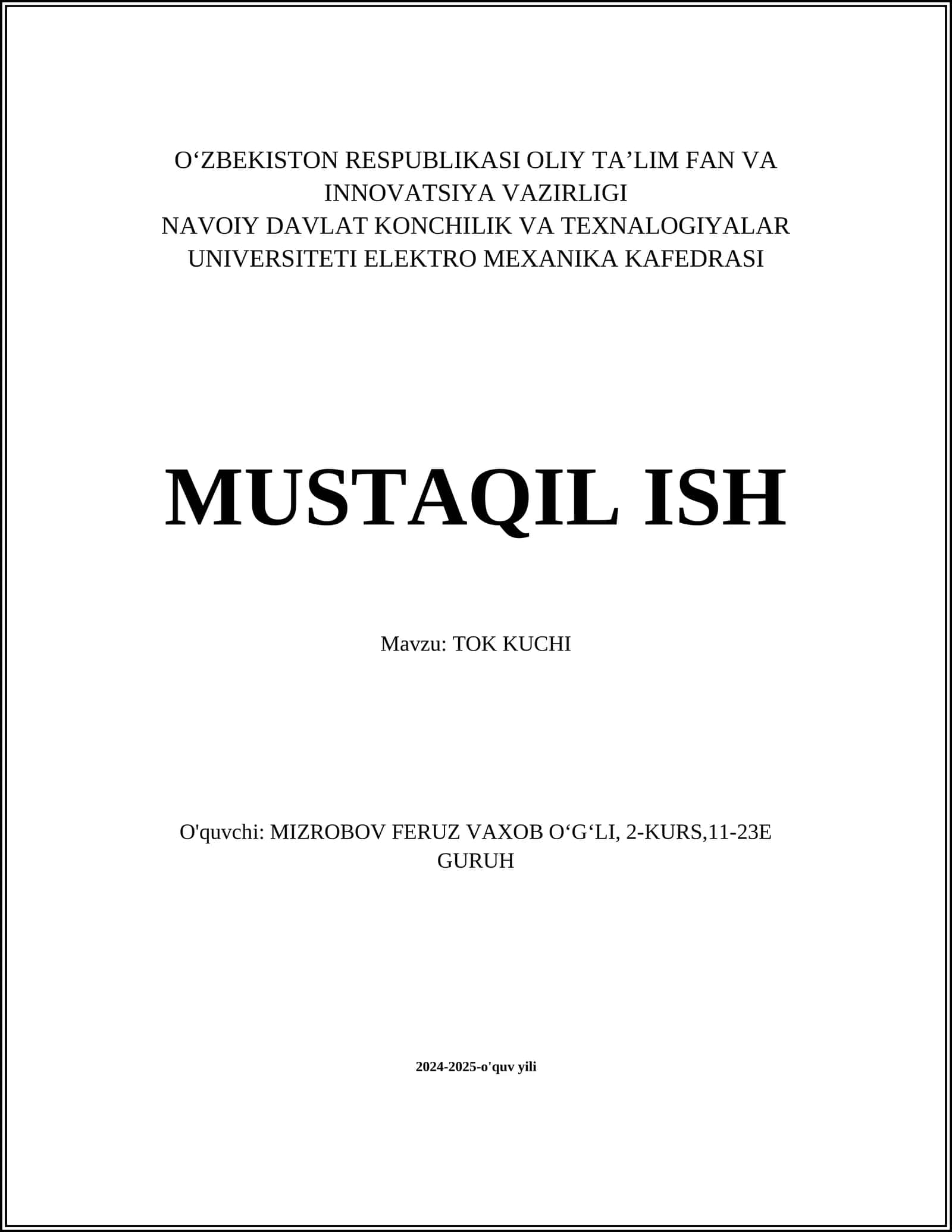 MUSTAQIL ISH Mavzu: TOK KUCHI