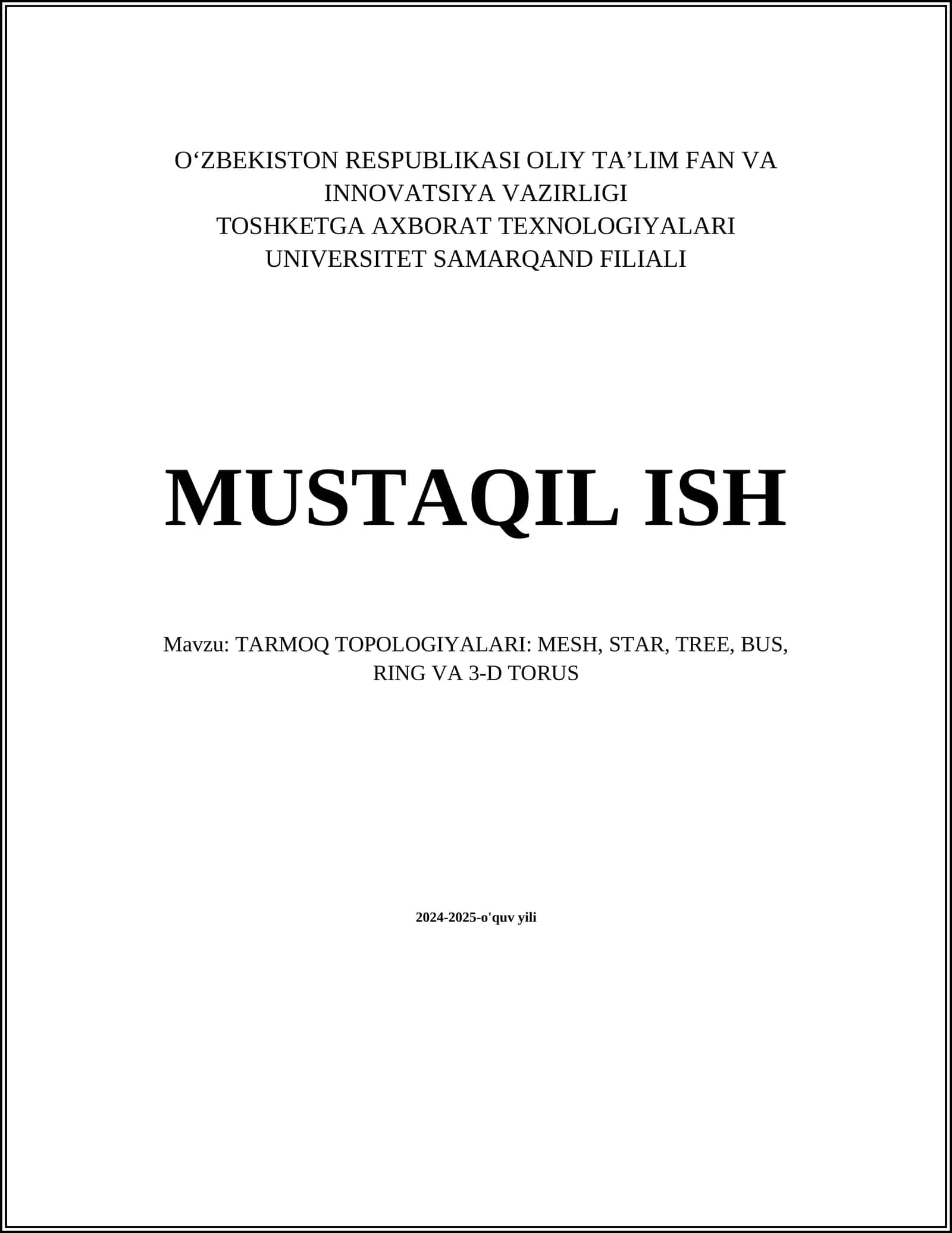 TARMOQ TOPOLOGIYALARI: MESH, STAR, TREE, BUS, RING VA 3-D TORUS