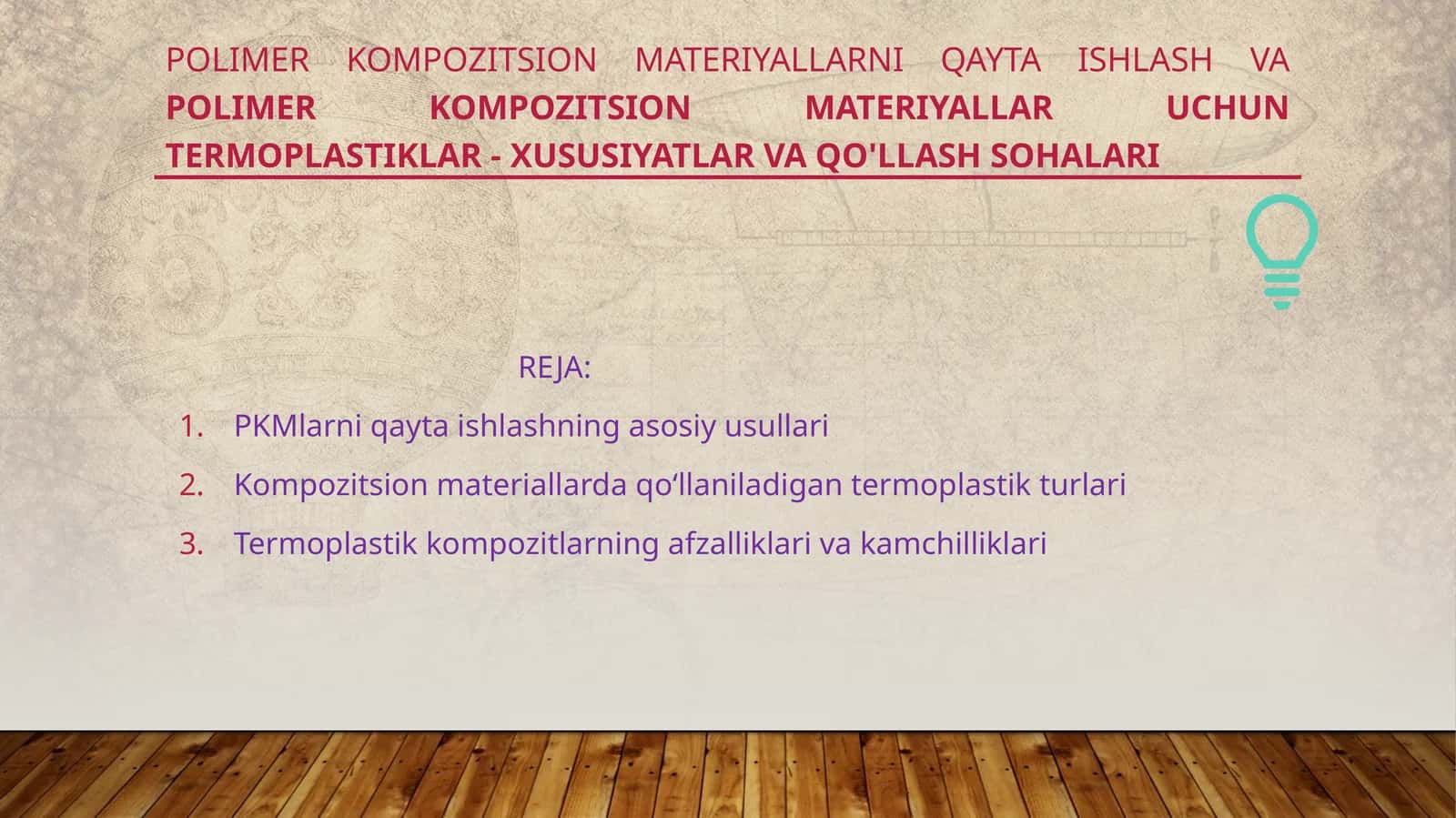PolimerkompozitsionmateriyallarniqaytaishlashvaPolimerkompozitsionmateriyallaruchuntermoplastiklar-xususiyatlarvaqo'llashsohalari