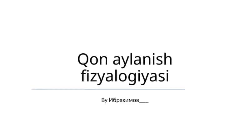 Qon aylanish fizyalogiyasi