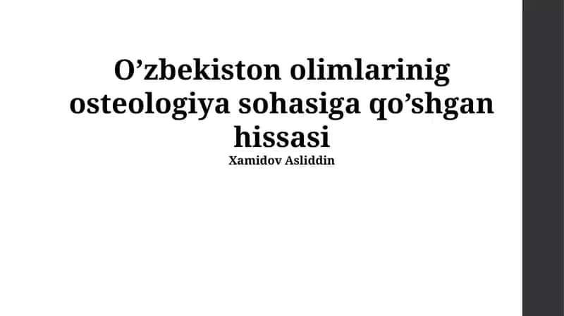 O’zbekiston olimlarinig osteologiya sohasiga qo’shgan hissasi