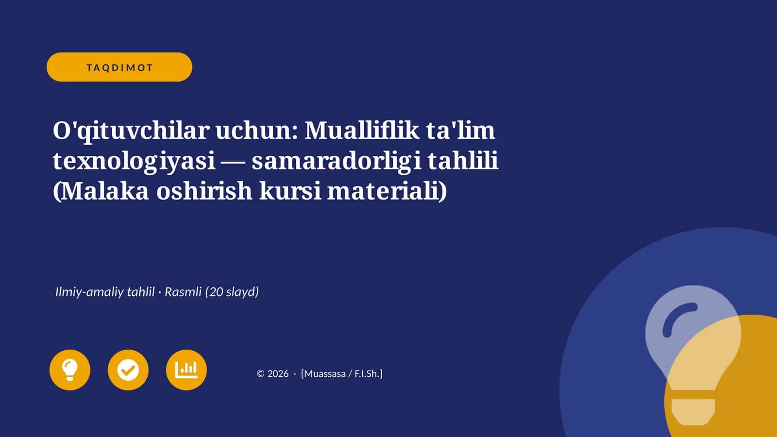 Mualliflik ta'lim texnologiyasi — samaradorligi tahlili (Malaka oshirish kursi materiali)