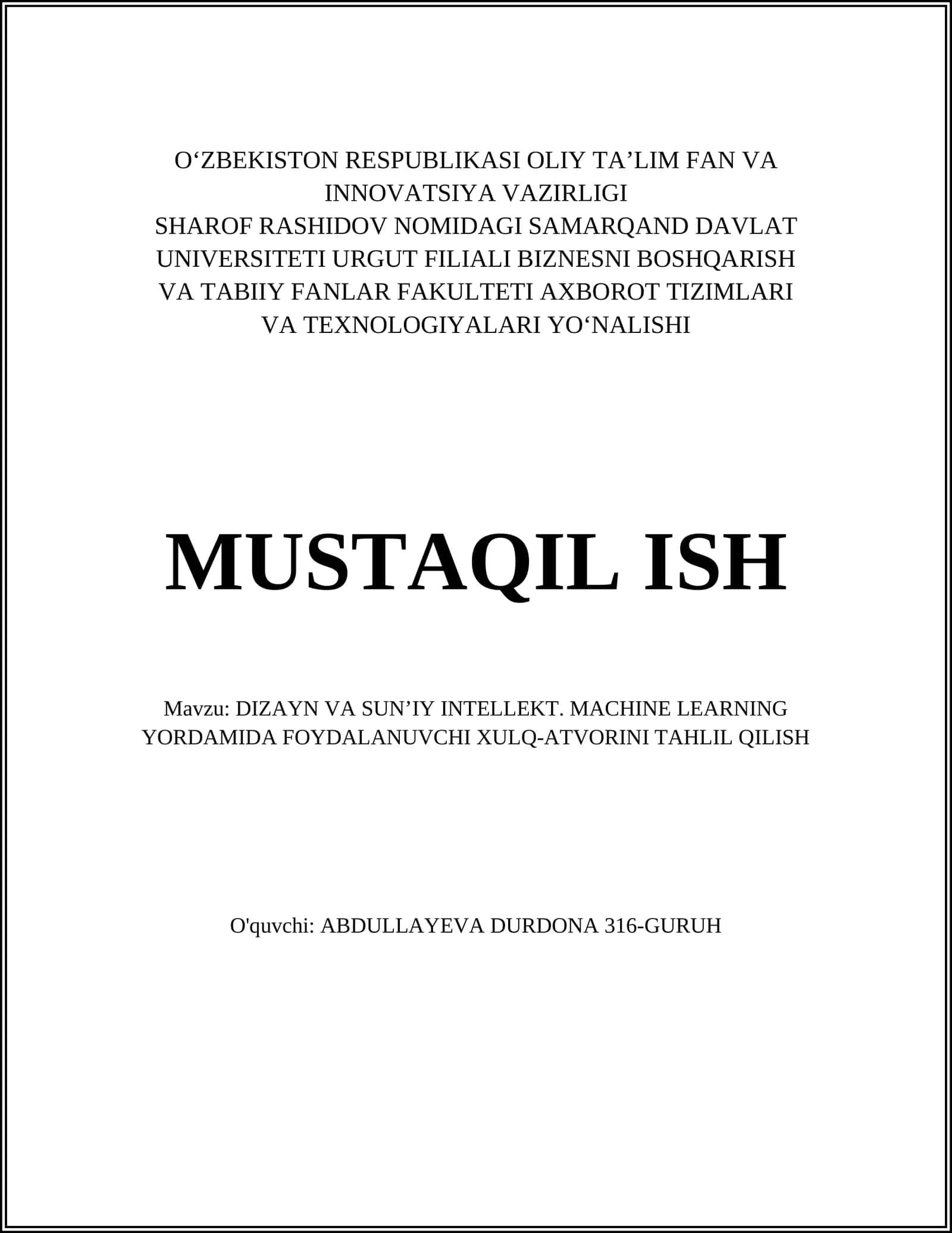DIZAYN VA SUNʼIY INTELLEKT. MACHINE LEARNING YORDAMIDA FOYDALANUVCHI XULQ-ATVORINI TAHLIL QILISH