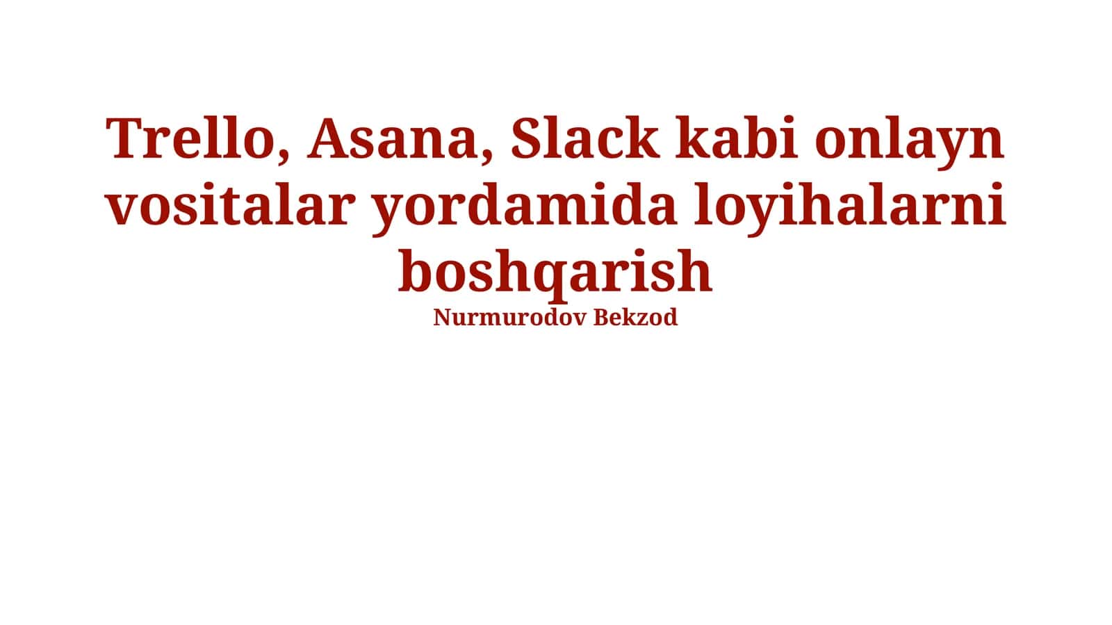 Onlayn vositalar yordamida loyihalarni boshqarish