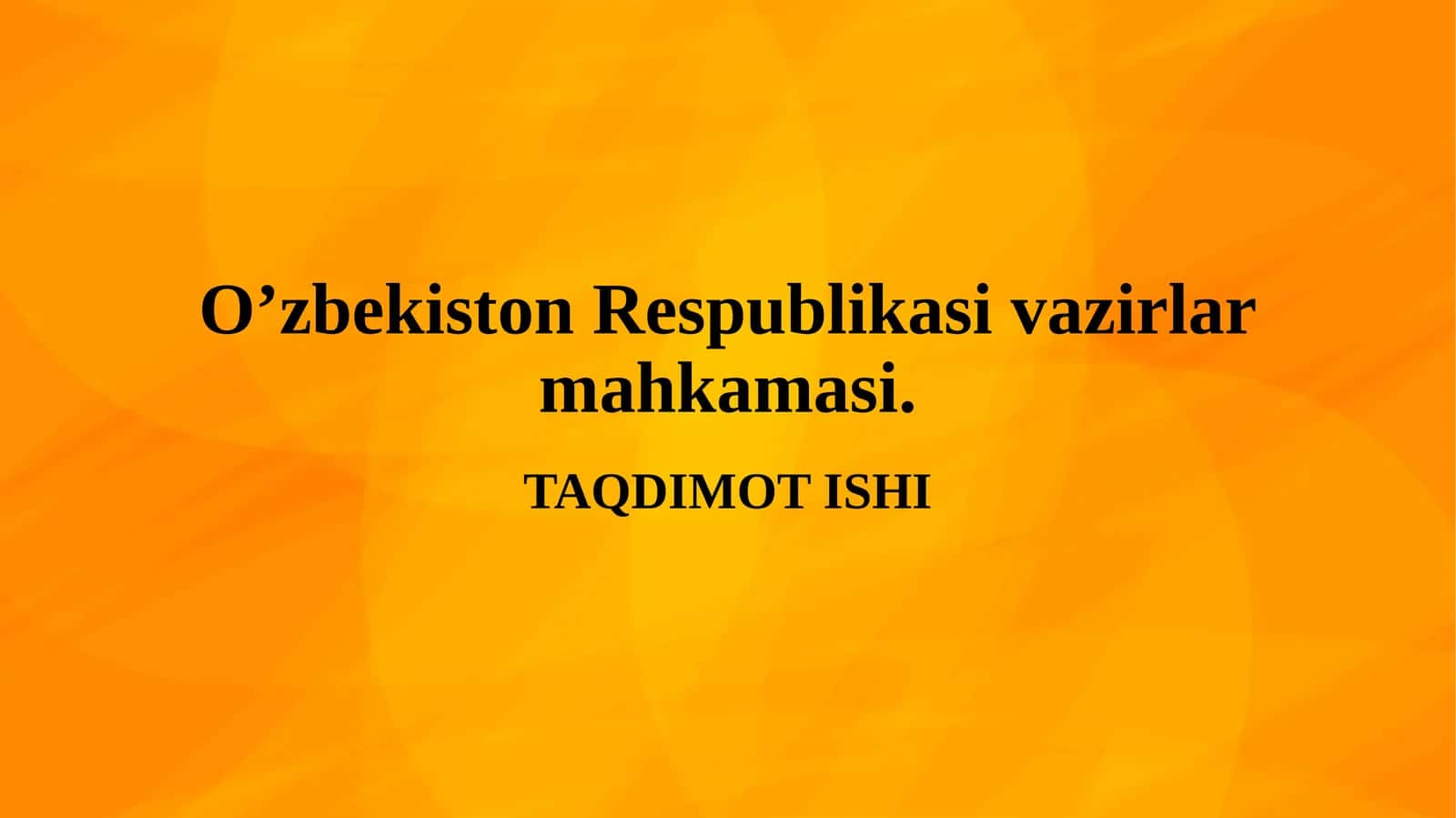 O'zbekiston Respublikasi vazirlar mahkamasi