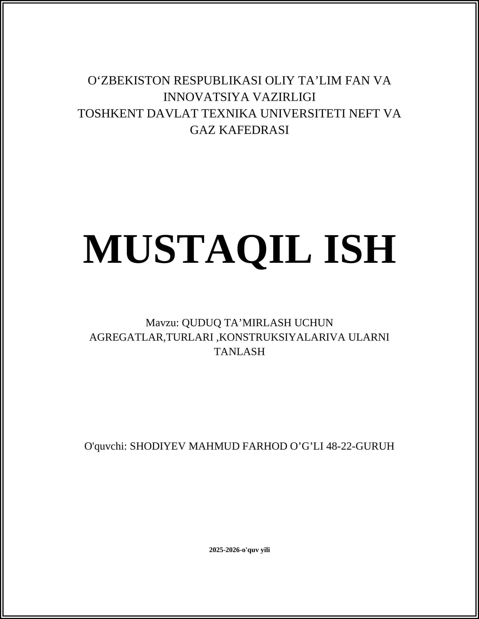 Quduq Ta’mirlash Uchun Agregatlar, Turlari, Konstruksiyalari va Ularni Tanlash