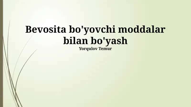 Bevosita bo'yovchi moddalar bilan bo'yash