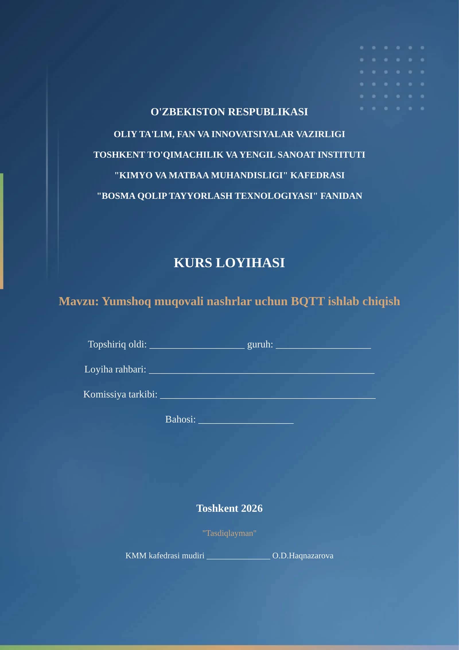 BOSMA QOLIP TAYYORLASH TEXNOLOGIYASI