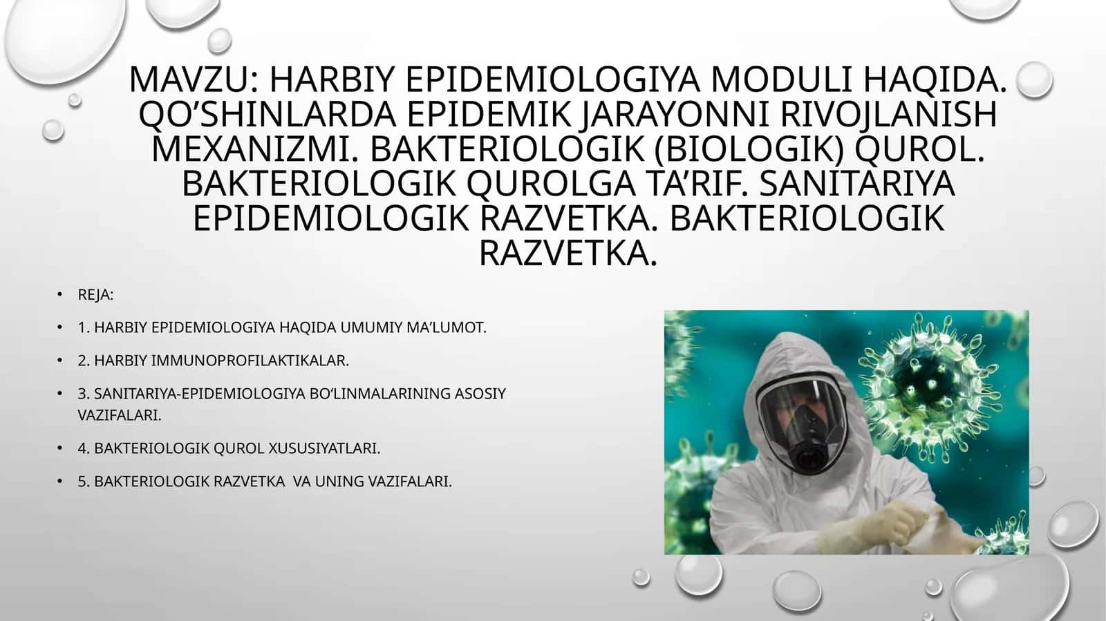 Harbiy epidemiologiya moduli haqida. Qo’shinlarda epidemik jarayonni rivojlanish mexanizmi. Bakteriologik (Biologik) qurol. Bakteriologik qurolga ta’rif. Sanitariya epidemiologik razvetka. Bakteriologik razvetka.