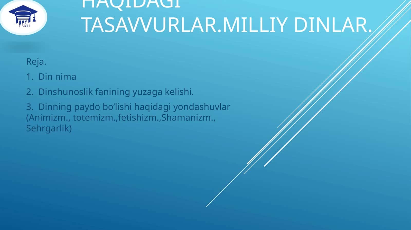 Dinshunoslik faniga kirish va uning tarkibiy qismlari