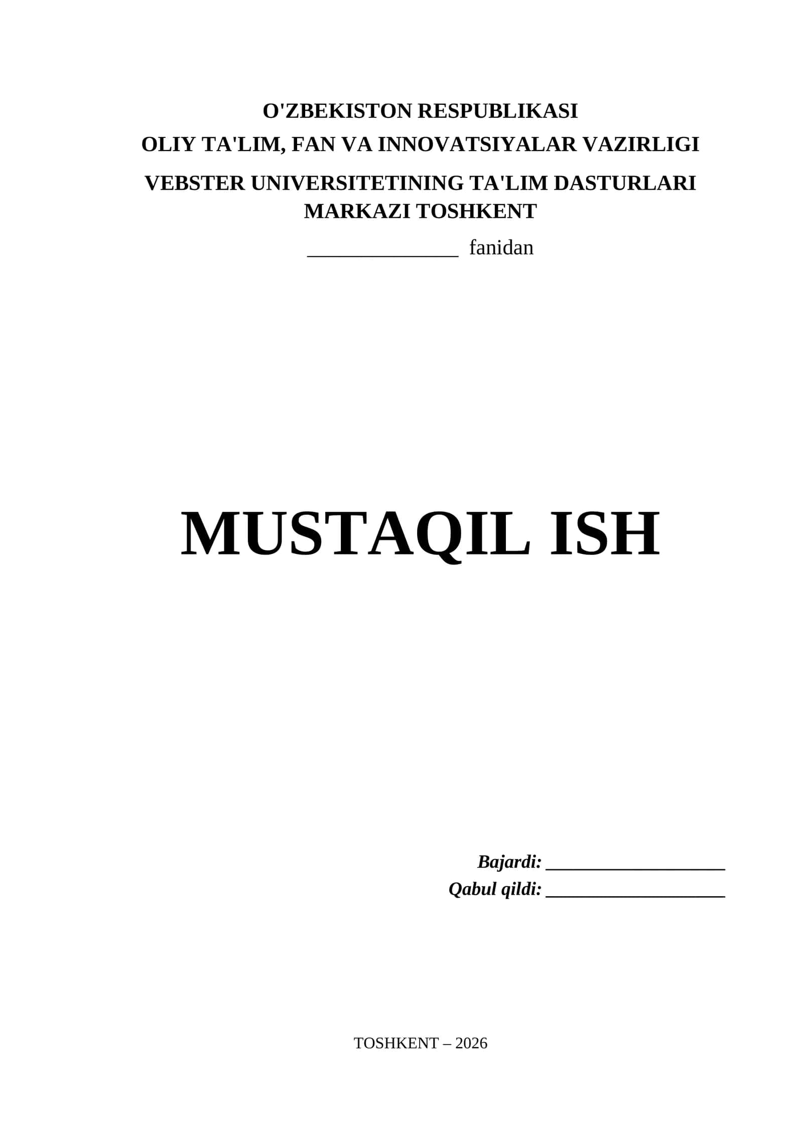 Vebster Universitetining Ta'lim Dasturlari Markazi Toshkent Mustaqil Ish Titul Varaq (.docx)
