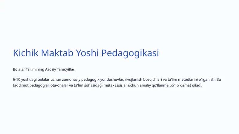Kichik Maktab Yoshi Pedagogikasi