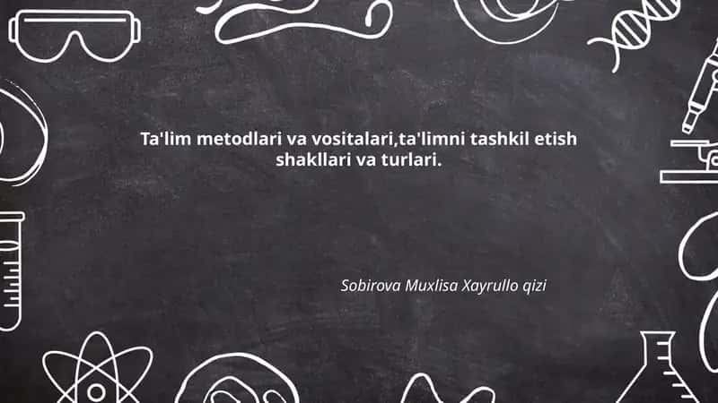 Ta'lim Metodlari va Vositalari