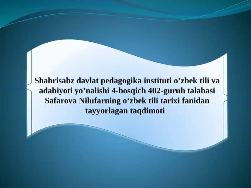 O‘zbek tili ta’rixidan taqdimot