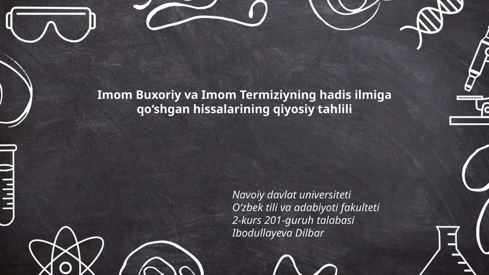 Imom Buxoriy va Imom Termiziyning hadis ilmiga qo‘shgan hissalarining qiyosiy tahlili