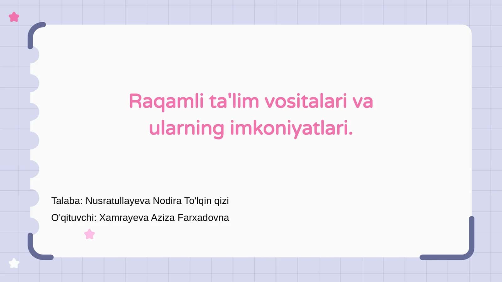 Raqamli ta'lim vositalari va ularning imkoniyatlari
