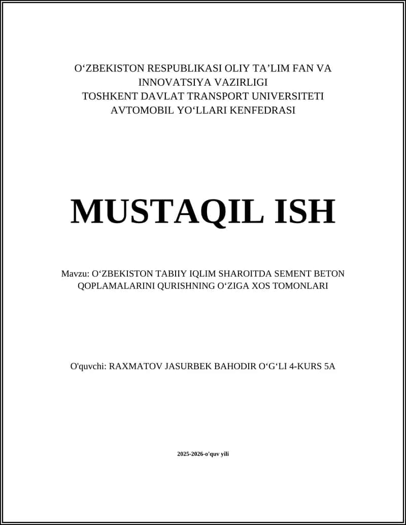 OʻZBEKISTON TABIIY IQLIM SHAROITDA SEMENT BETON QOPLAMALARINI QURISHNING OʻZIGA XOS TOMONLARI