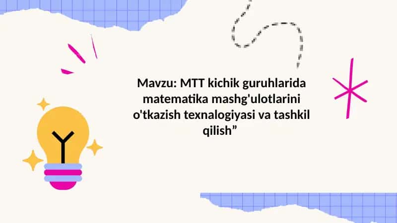 Matematika mashg'ulotlarini o'tkazish texnologiyasi