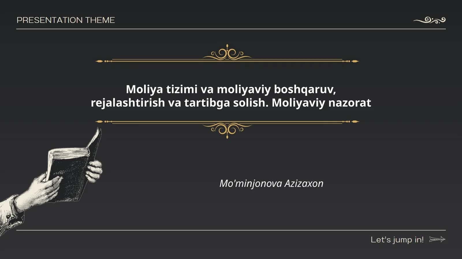 Moliya tizimi va moliyaviy boshqaruv, rejalashtirish va tartibga solish