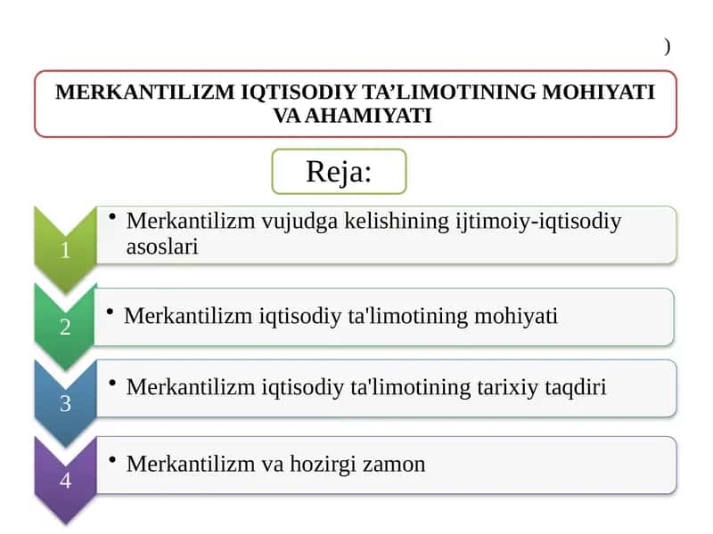 MERKANTILIZM IQTISODIY TA’LIMOTINING MOHIYATI VA AHAMIYATI