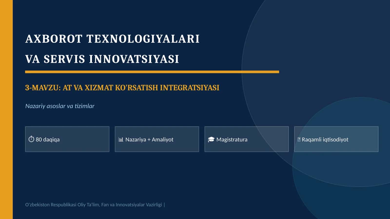AXBOROT TEXNOLOGIYALARI VA SERVIS INNOVATSIYASI