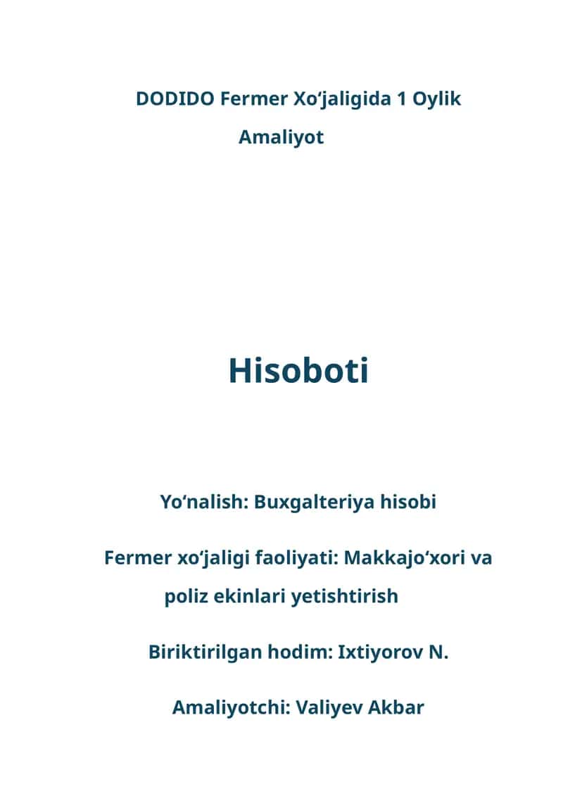 DODIDO Fermer Xo‘jaligida 1 Oylik Amaliyot Hisoboti