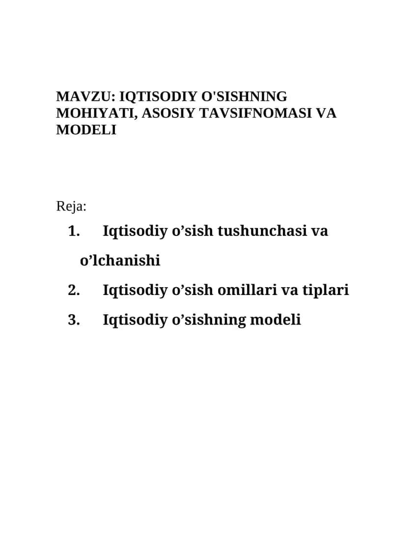 Iqtisodiy o'sishning mohiyati, asosiy tavsifnomasi va modeli