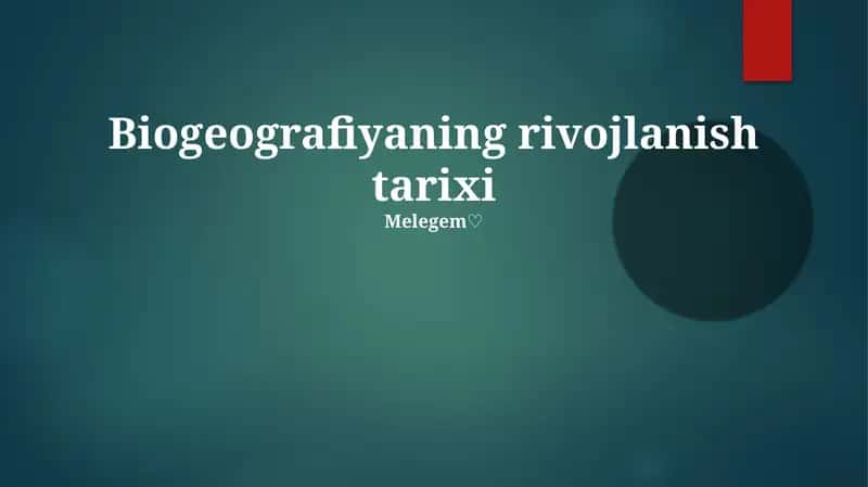 Biogeografiyaning rivojlanish tarixi