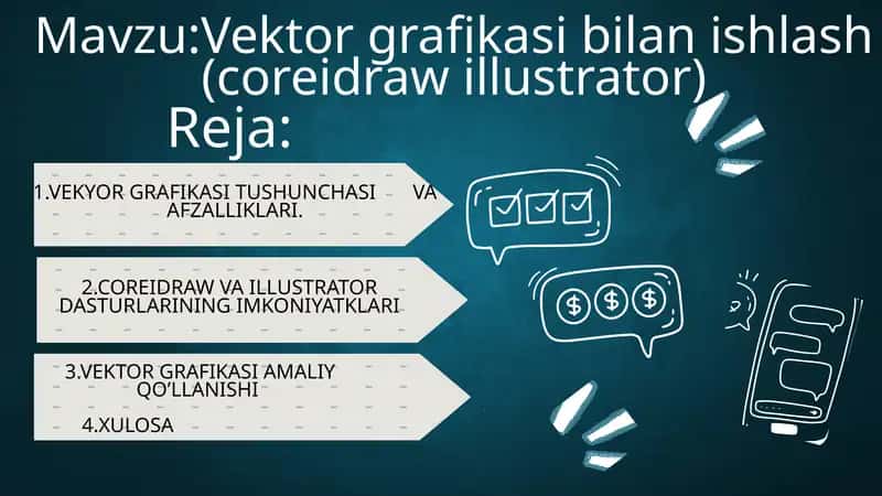 Vektor grafikasi bilan ishlash (coreidraw illustrator)