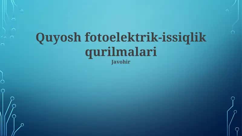Quyosh fotoelektrik-issiqlik qurilmalari