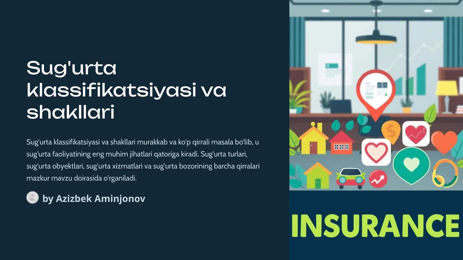Sug'urta klassifikatsiyasi va shakllari