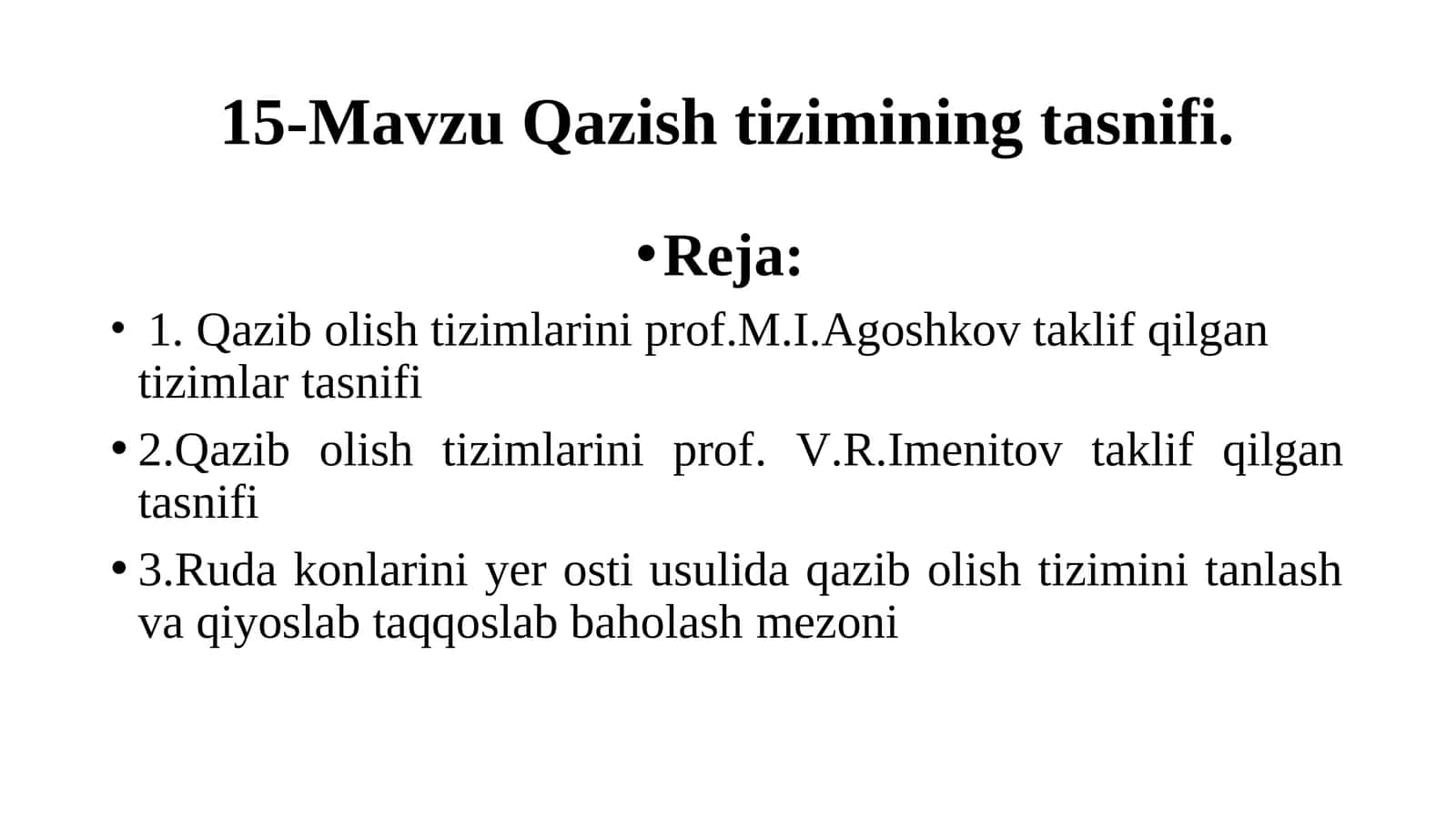 15-Mavzu Qazish tizimining tasnifi