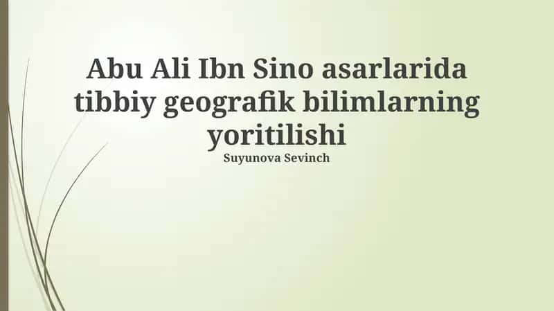 Abu Ali Ibn Sino asarlarida tibbiy geografik bilimlarning yoritilishi