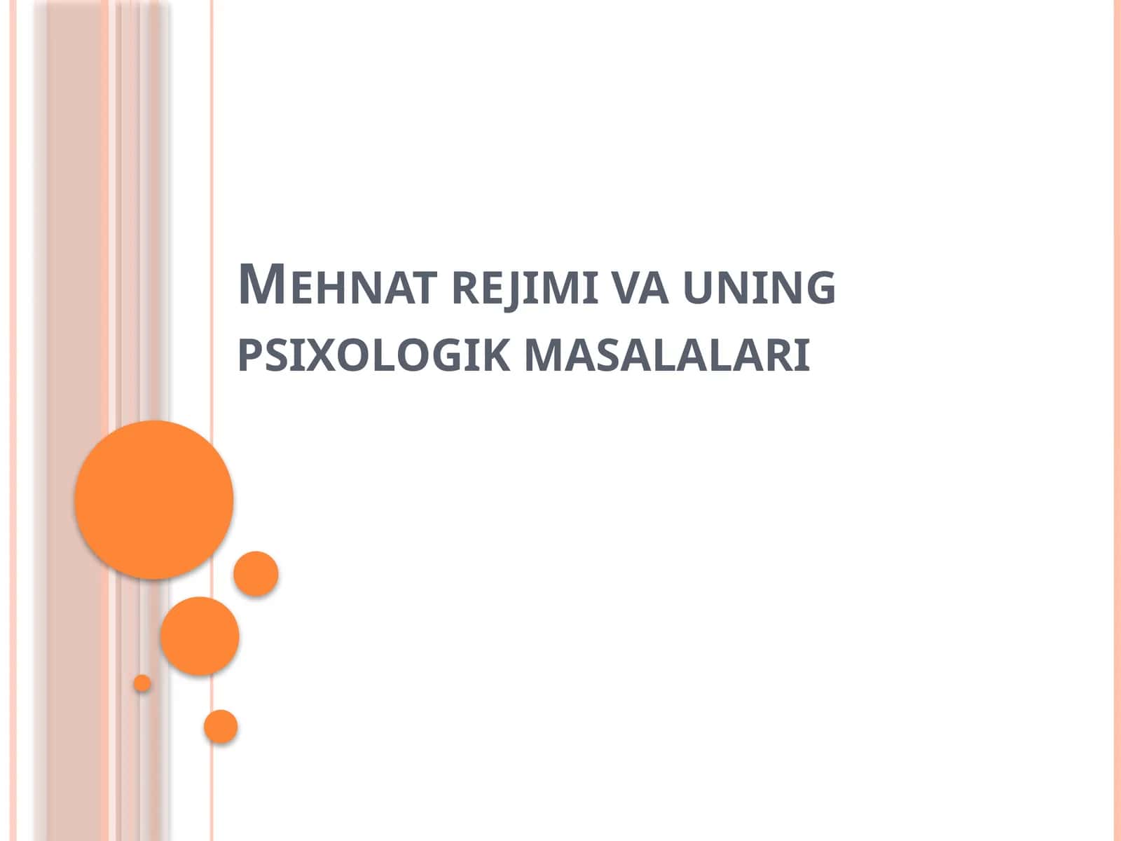 Mehnat rejimi va uning psixologik masalalari