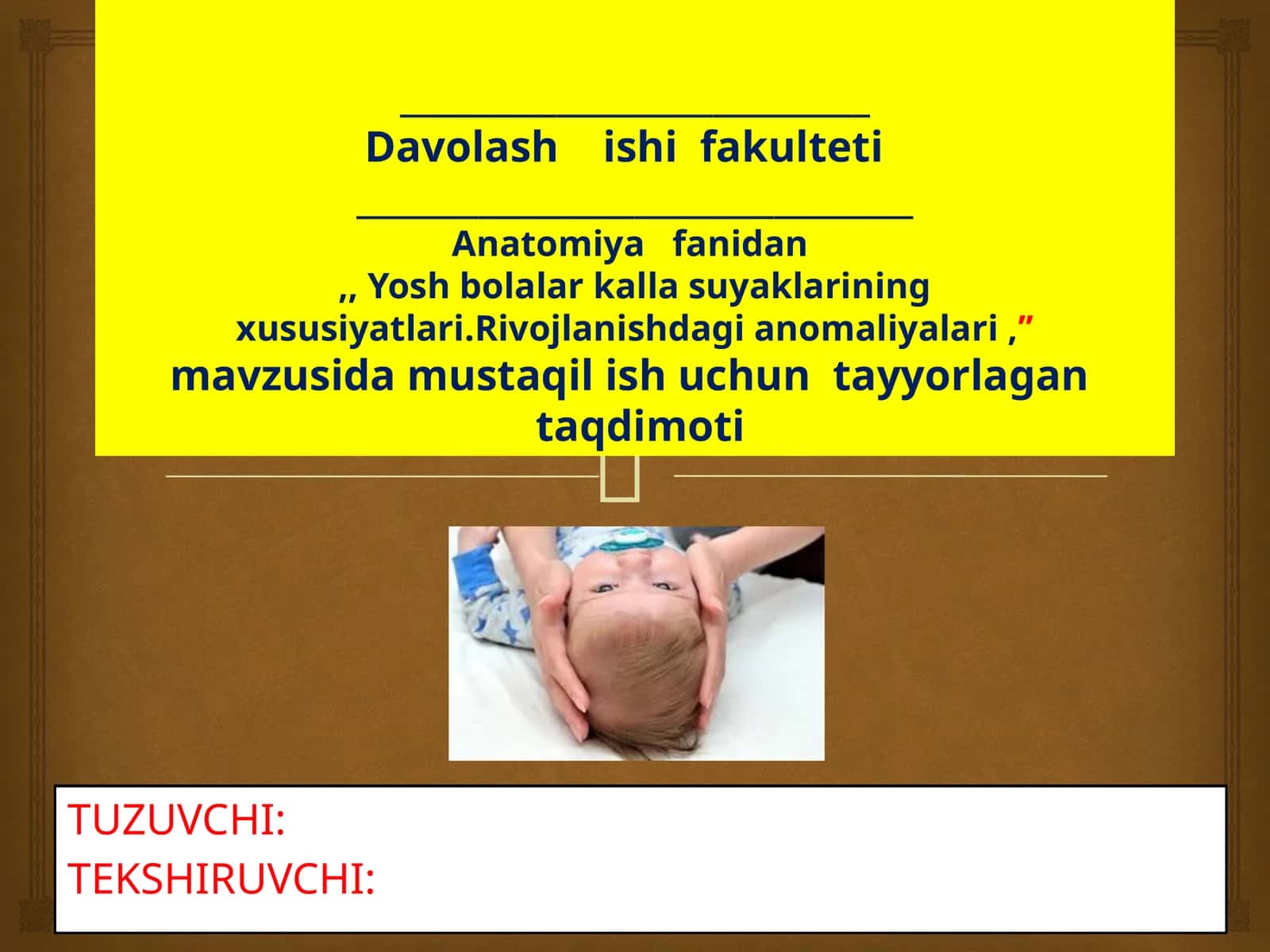 Yosh bolalar kallasuyaklarining xususiyatlari rivojlanishdagi anomaliyalari