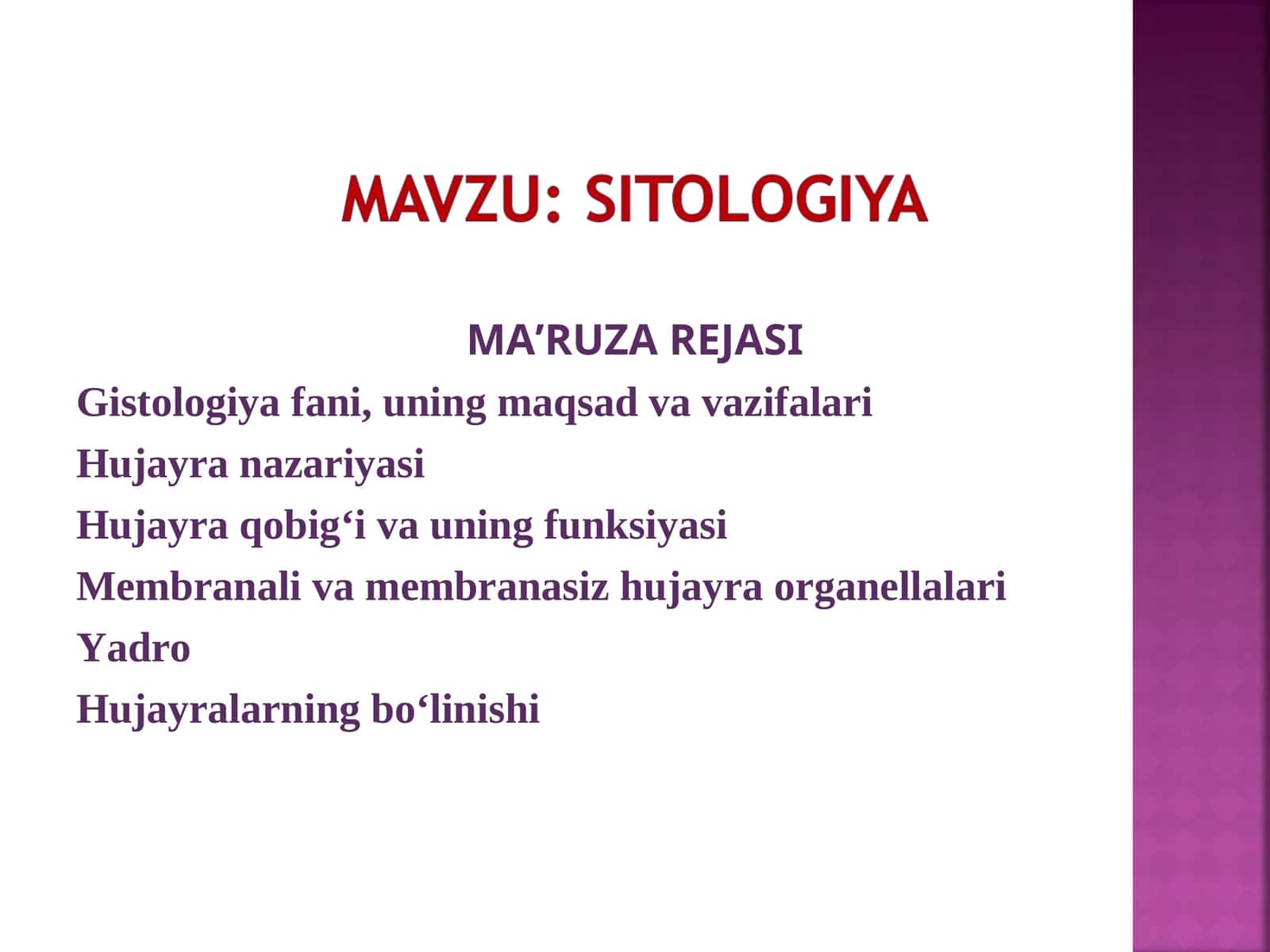 Gistologiya fanining maqsad va vazifalari