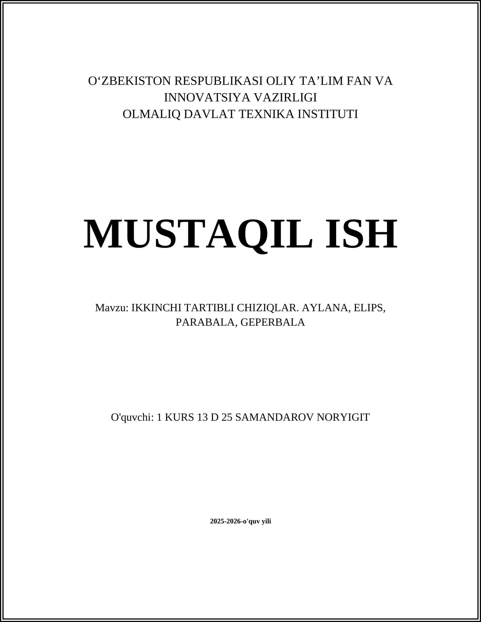 IKKINCHI TARTIBLI CHIZIQLAR. AYLANA, ELIPS, PARABALA, GEPERBALA